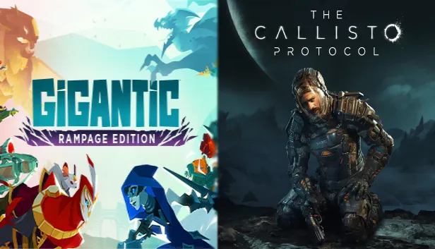 Gigantic: Rampage Edition and The Callisto Protocol